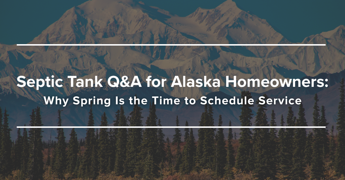 Septic Tank Q&A for Alaska Homeowners